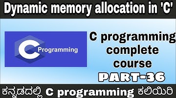 [Kannada]- Dynamic memory allocation in 