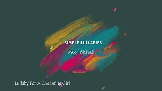 Marat Maksudi - Lullaby For A Dreaming Girl