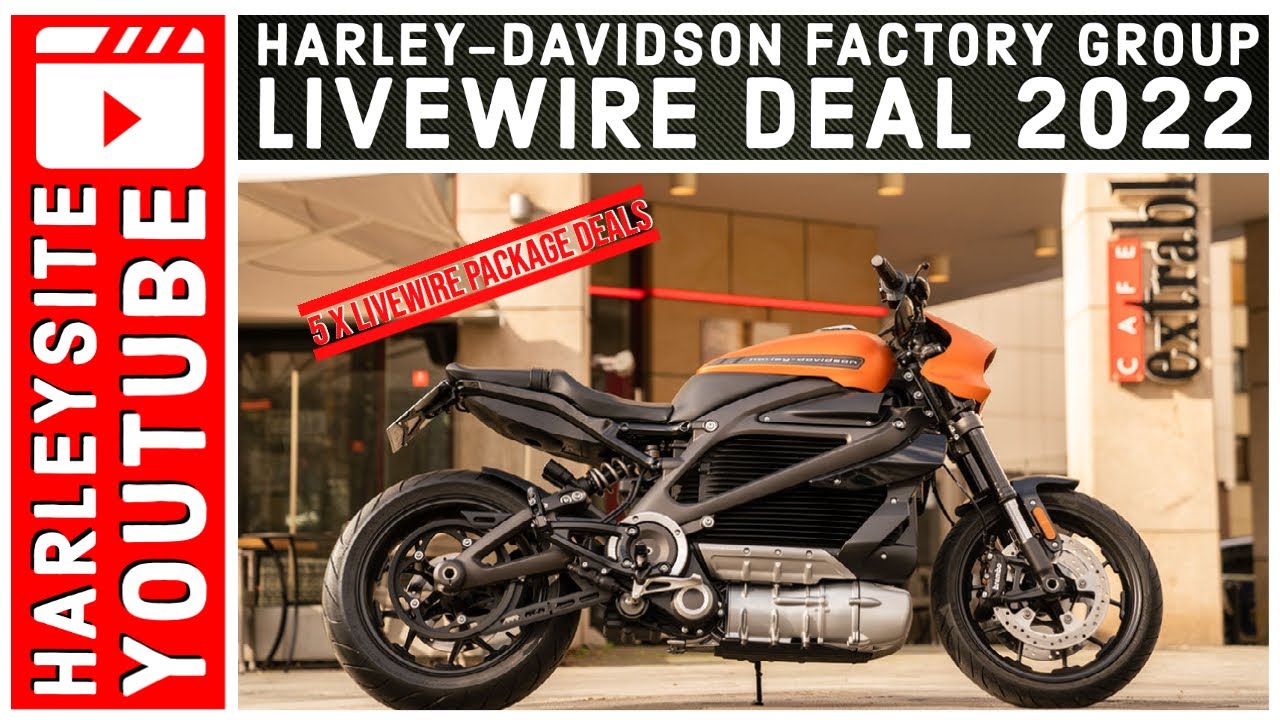 Harley Facory Group LiveWire Deal 2022 