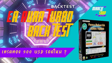 Ea Aura Turbo Backtest 500 usd