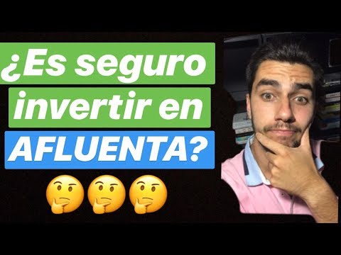 ¿AFLUENTA es seguro? ¡No Inviertas Sin Ver Esto! #1