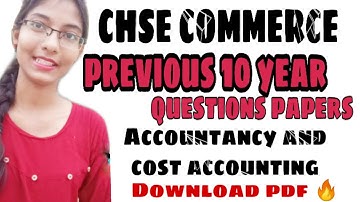 CHSE accountancy and cost accountancy previous year questions |chse commerce previous year questions