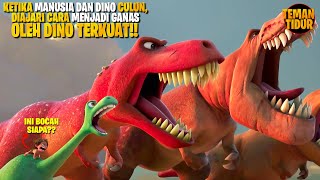 DINOSAURUS T-REX AJA TUNDUK SAMA SI CULUN!! - 'THE GOOD DINOSAUR'