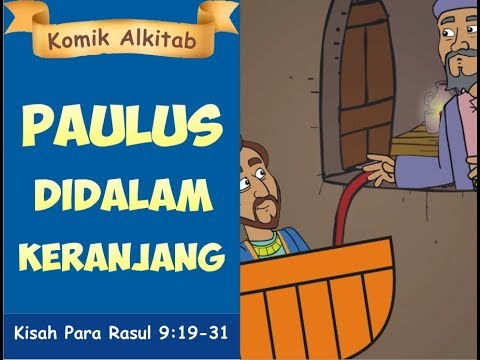 PAULUS DI DALAM KERANJANG slide film  animasi  anak  sekolah 