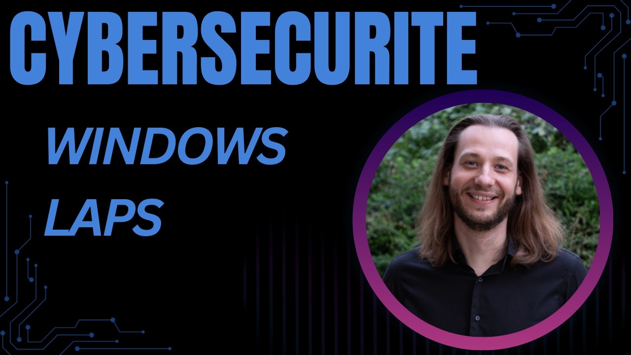 AUDIO FR  - Sécurité du domaine - Gestion de l'authentification locale - Tuto LAPS #cybersecurity