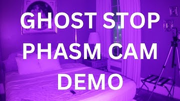 Ghost Stop Phasm Cam (Demo)