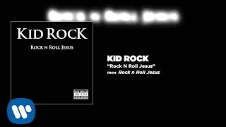 Watch Kid Rock Rock N Roll Jesus video