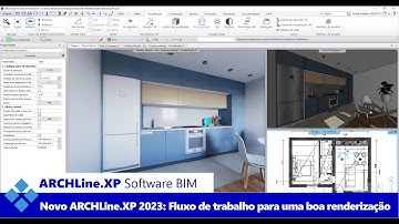 Novo Software BIM ARCHLine.XP 2023: Fluxo de Trabalho Para uma Boa Renderização no ARCHLine.XP Pro