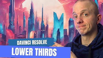 How to make lower thirds in Davinci Resolve