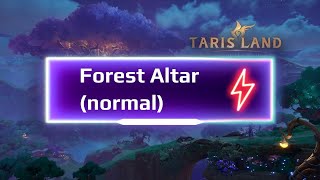 Подземелья Tarisland. Forest Altar (normal)