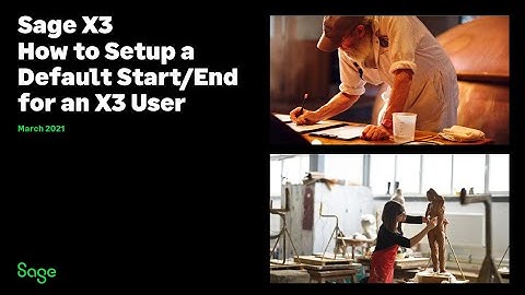 Sage X3 - Support North America - How to setup default start / end dates for an X3 User