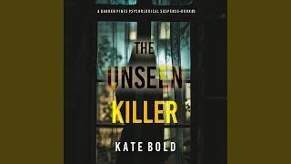 Chapter 106 - The Unseen Killer (A Barren Pines Psychological Suspense—Book #3) : An...