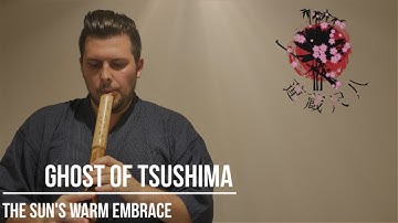 Thumbnail of Ghost of Tsushima The Suns Warm Embrace Shakuhachi Cover