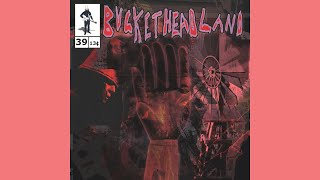 Buckethead - Canal System