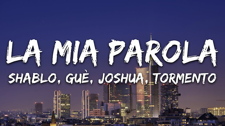 Shablo, Guè, Joshua - La Mia Parola (Sanremo 2025) ft. Tormento [Testo/Lyrics]