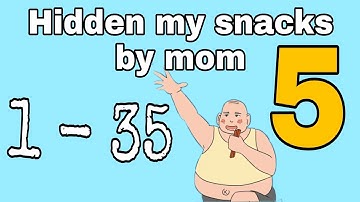 [ Neeter ] Hidden my snacks by mom 5 all levels 1 -35