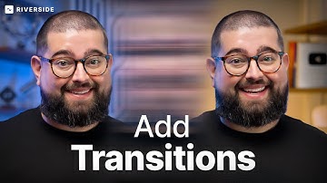 How to Add Transitions Between Clips in Riverside