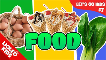 Bé học tiếng Anh về Đồ ăn [Trọn bộ 20 chủ đề từ vựng sách Let