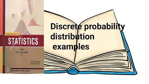 Discrete probability distribution examples ch 12 lec 5