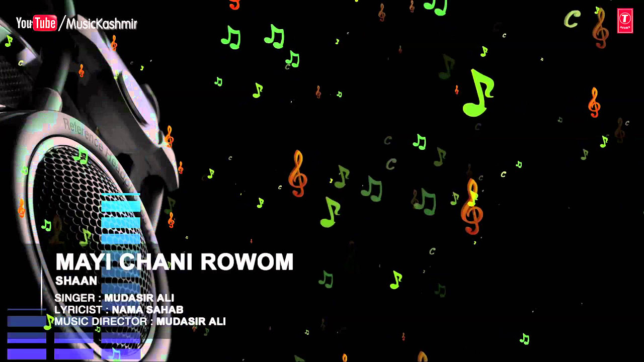Mayi Chani Rowom Full HD Song  T Series Kashmiri Music  Mudasir Ali
