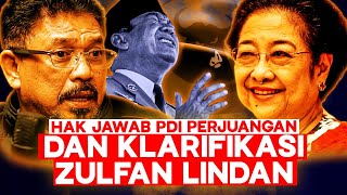 Hak Jawab Pdi Perjuangan Dan Klarifikasi Zulfan Lindan