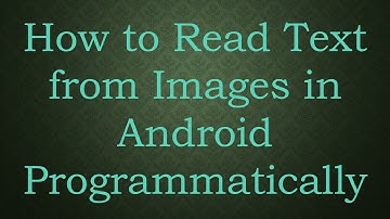 How to Read Text from Images in Android Programmatically