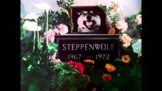 Don't Step On The Grass, Sam - Steppenwolf