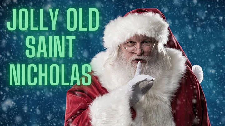 Jolly Old Saint Nicholas Lean Your Ear This Way - ...