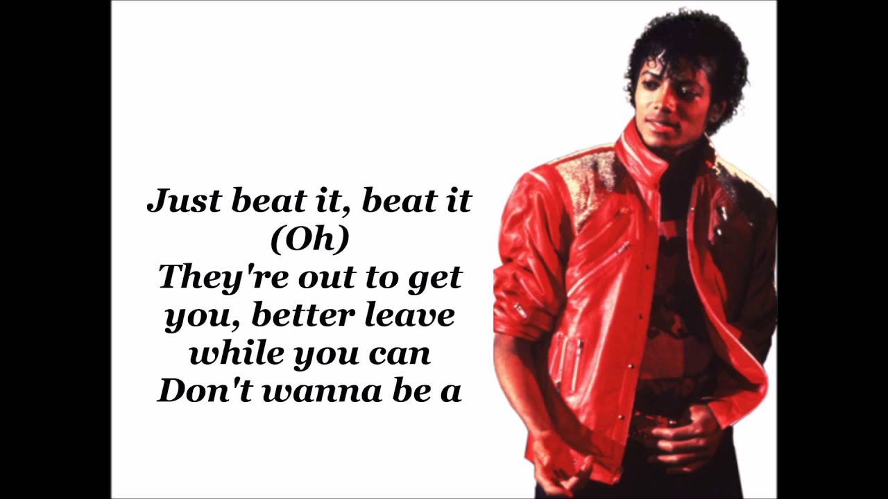 Песня beat it. Michael Jackson Beat it. Beat it Lyrics.