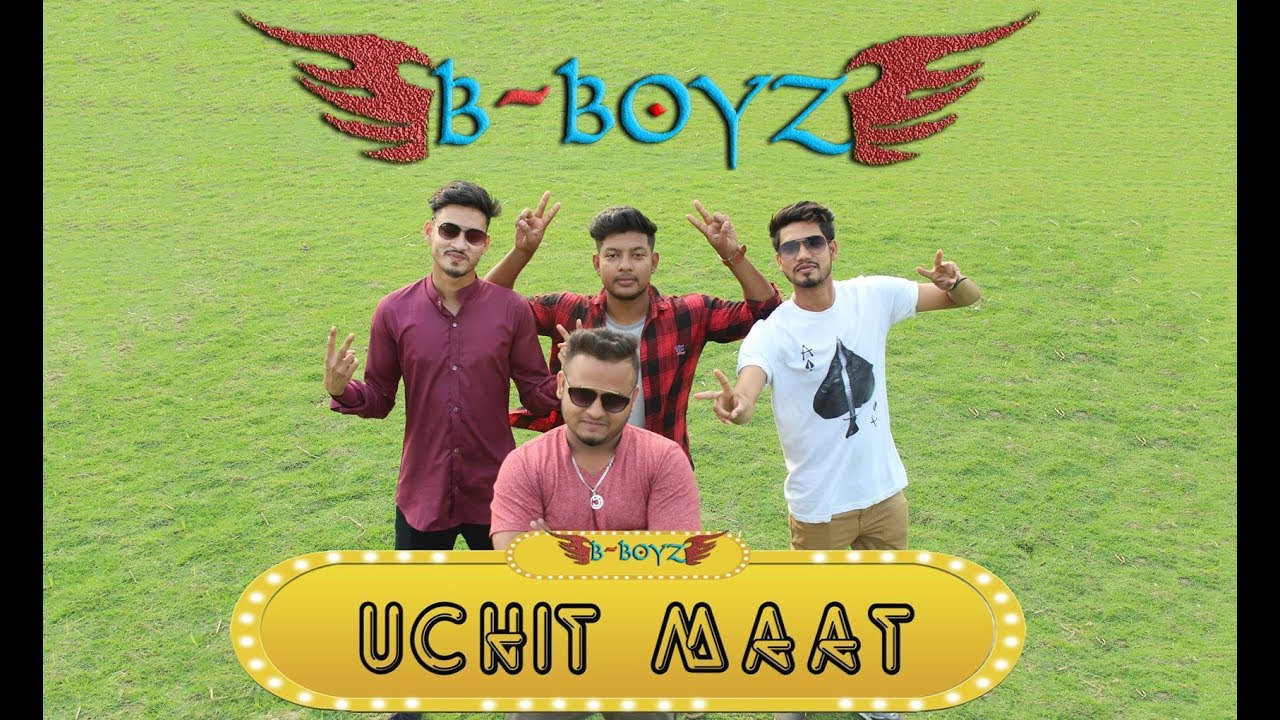 New Bangla Rap Song 2019   Uchit Maat   By B Boys Mridul Paul