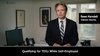 Qualifying for TDIU While Self-Employed
