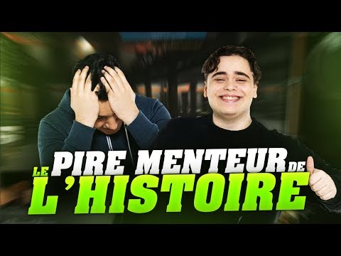 LE PIRE MENTEUR DE L'HISTOIRE ! MDRRR - LE PIRE MENTEUR DE L'HISTOIRE ! MDRRR
