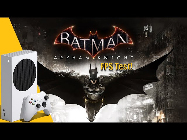 Batman Arkham Knight no Xbox Series S! lindo como sempre, mas 60