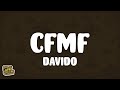 Davido CFMF Lyrics Davido CFMF Lyrics