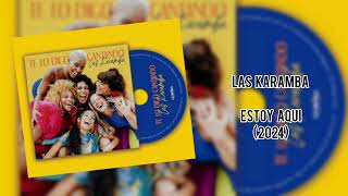 LAS KARAMBA - ESTOY AQUI - 2024 (LUIS SALSA)