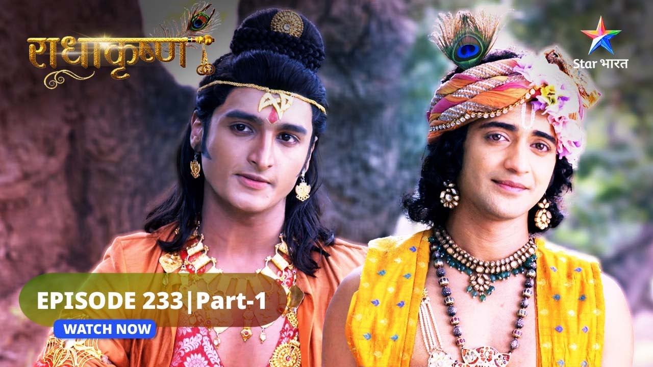 RadhaKrishn  Ayan ka krodh    EPISODE 233 Part 01  starbharat  radhakrishna