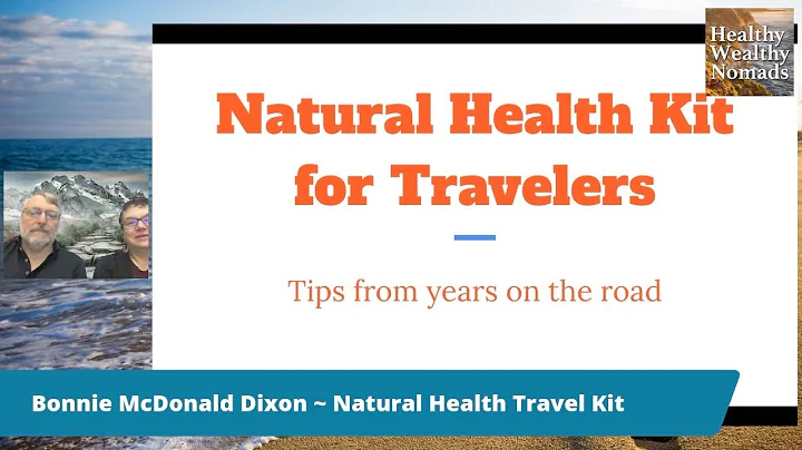 Natural Health Kit for Travellers ~ Bonnie Dixon