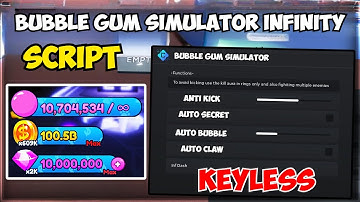NEW Bubble Gum Simulator INFINITY Script *NO KEY* - Auto Secret, Auto Bubble, Auto Claw & More!