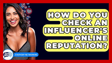 How Do You Check An Influencer