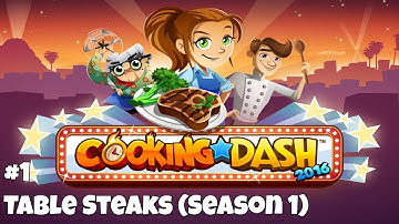 Cooking Dash 2016 | Part 1 | Table Steaks (Season 1)