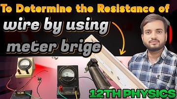To find resistance of Given wire by using meter Bridge Also find resistivity @a2zpractical991
