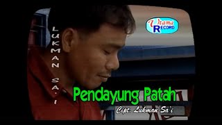 LAGU JAMBI ~ PENDAYUNG PATAH || LUKMAN SA'I