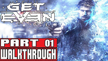 GET EVEN Gameplay Walkthrough Part 1 (PC Ultra) - No Commentary