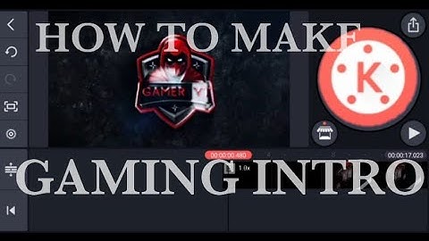 HOW TO MAKE GAMING INTRO