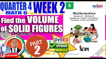 PART 2: Find the Volume of Solid Figures II Math 6 Quarter 4 Week 2 Lesson 1