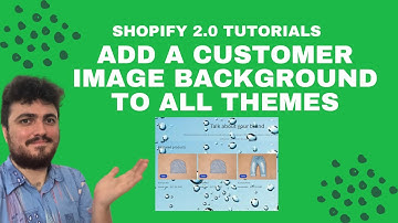 How to add a Background Image to your Shopify Store
