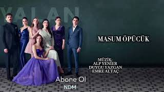 Yalan Soundtrack Masum Öpücük