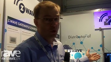 Integrate 2016: Digital Home Systems Exhibits Z Wave Alliance for Smart Home Systems