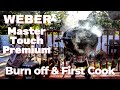 Weber Master Touch Premium 22&quot; Kettle | Burn in | Season | First Cook | AMAZING SMOKE FLAVOR