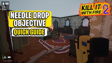 Snelle handleiding voor het Needle Drop-doel: Kill it With Fire 2 Snelle handleiding